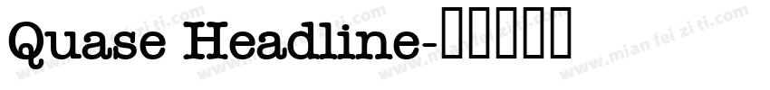 Quase Headline字体转换
